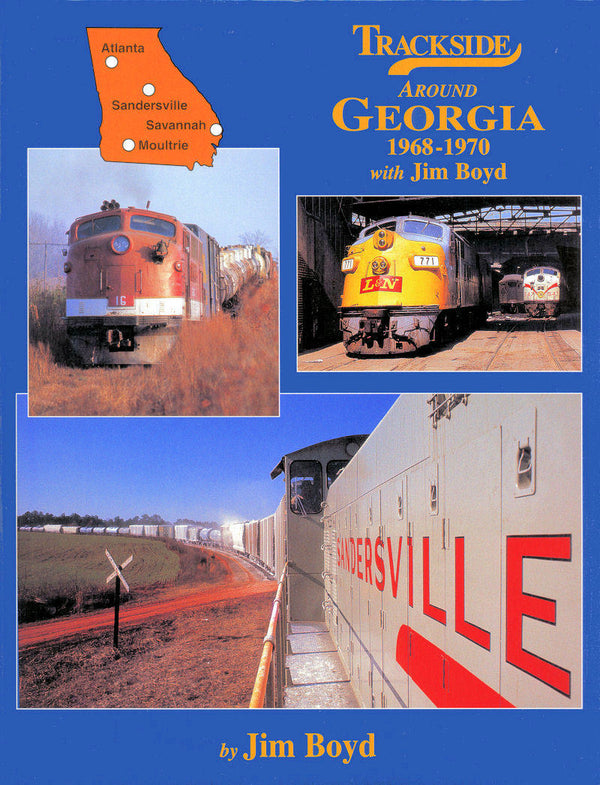 Trackside Around Georgia 1968-1970 with Jim Boyd (Trackside #70)