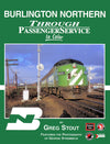 Burlington Northern Through Passenger Service In Color