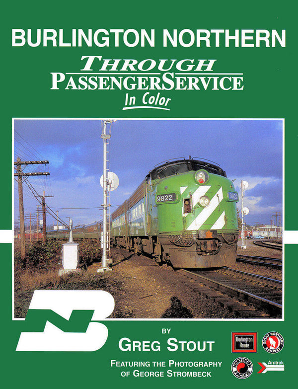 Burlington Northern Through Passenger Service In Color