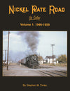 Nickel Plate Road In Color Volume 1: 1946-1959