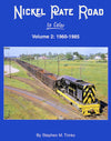 Nickel Plate Road In Color Volume 2: 1960-1985