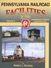 Pennsylvania Railroad Facilities In Color Volume 5: Harrisburg Division Passenger Lines SPECIAL ORDER ONLY - Arizona Hobbies LLC