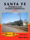Santa Fe Through Passenger Service In Color Volume 2