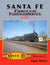 Santa Fe Through Passenger Service In Color Volume 2