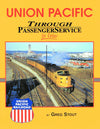 Union Pacific Through Passenger Service In Color - Arizona Hobbies LLC