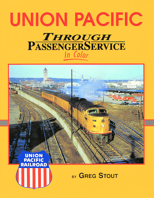 Union Pacific Through Passenger Service In Color