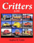 Railroad Critters In Color Volume 1