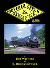 Buffalo Creek & Gauley Railroad In Color