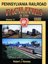 Pennsylvania Railroad Facilities In Color Volume 17: Chicago Division