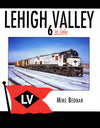 Lehigh Valley In Color Vol. 6