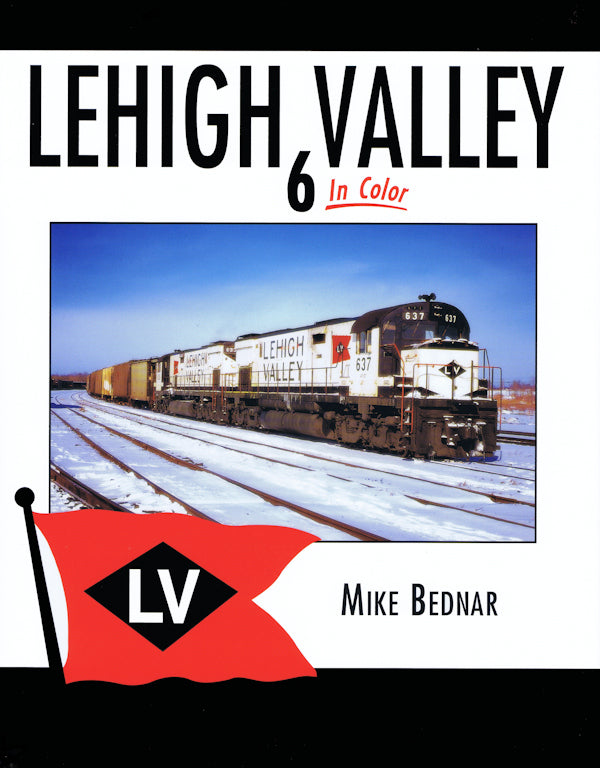 Lehigh Valley In Color Vol. 6