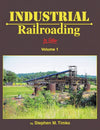 Industrial Railroading In Color Volume 1 SPECIAL ORDER ONLY - Arizona Hobbies LLC