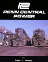 Penn Central Power: 25th Anniversary Edition Reprint SPECIAL ORDER ONLY - Arizona Hobbies LLC