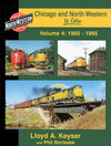 Chicago & North Western In Color Volume 4: 1965-1995