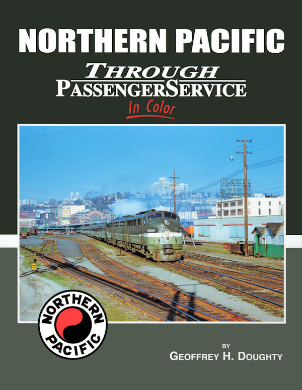 Northern Pacific Through Passenger Service In Color