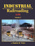 Industrial Railroading In Color Volume 2 - Arizona Hobbies LLC