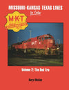 Missouri-Kansas-Texas Lines In Color Volume 2: The Red Era SPECIAL ORDER ONLY - Arizona Hobbies LLC