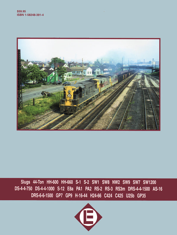 Erie Lackawanna Power In Color Volume 1: Switchers, Medium Horsepower Road-Switchers and Passenger Units