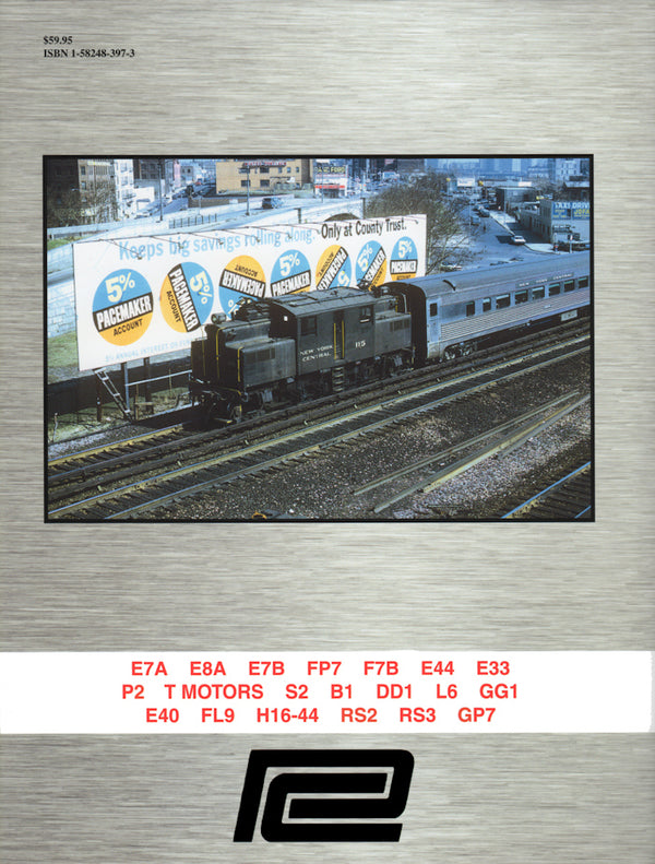Penn Central Power In Color Volume 2: 4000-5399 Passenger Cab Units, Electrics, and Road-Switchers