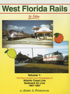 West Florida Rails In Color Volume 1: The Emery Gulash Color Photography of ACL and SAL 1957-1967
