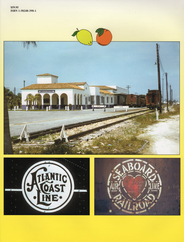 West Florida Rails In Color Volume 1: The Emery Gulash Color Photography of ACL and SAL 1957-1967