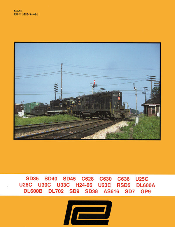 Penn Central Power In Color Volume 3: 6000-7499 Six-axle Diesels and GP9s