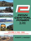 Penn Central Power In Color Volume 4: 7500-9999 Intermediate HP Road-Switchers and Switchers