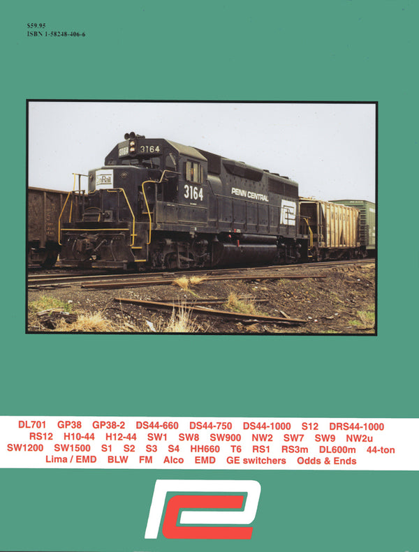 Penn Central Power In Color Volume 4: 7500-9999 Intermediate HP Road-Switchers and Switchers