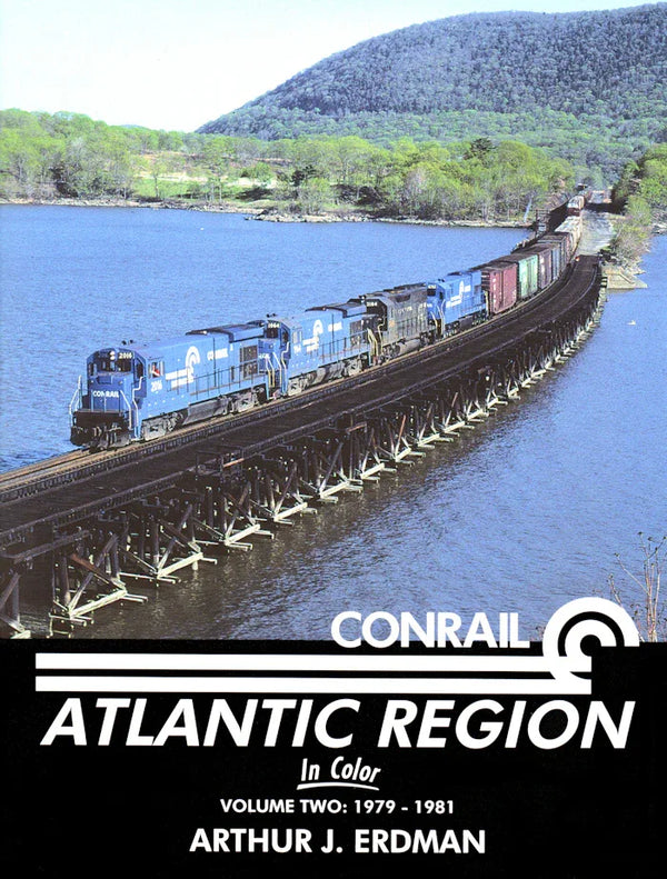 Conrail Atlantic Region In Color Volume 2: 1979-1981 - Arizona Hobbies LLC
