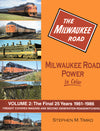 Milwaukee Road Power In Color Volume 2: Freight Covered Wagons and Second-Generation Road-Switchers - Arizona Hobbies LLC