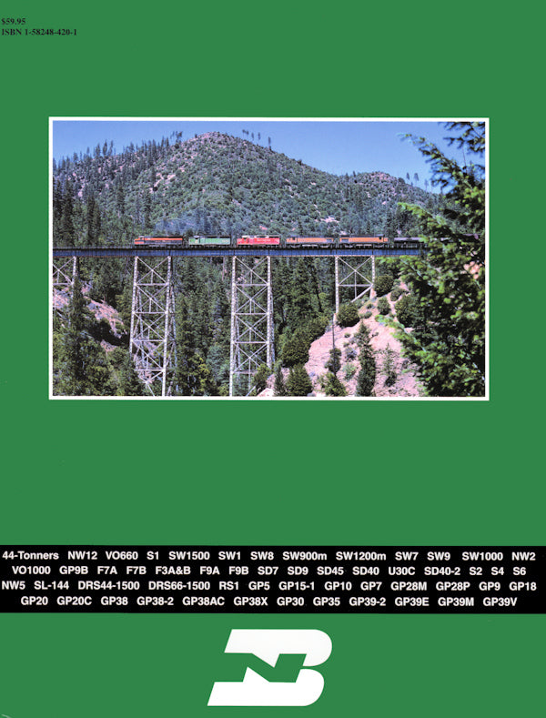 Burlington Northern Power In Color Volume 1: Locomotives #1 to 2999