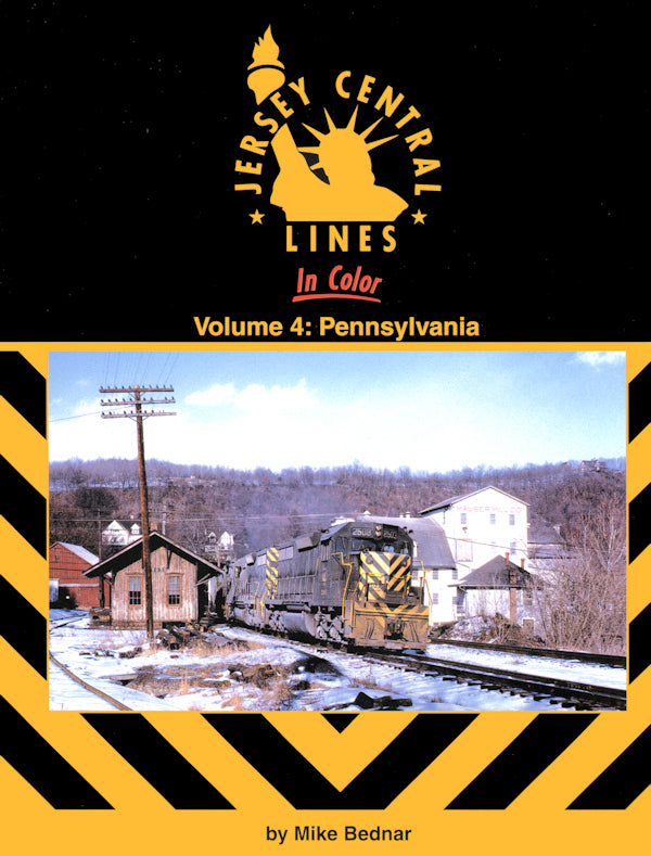 Jersey Central Lines In Color Volume 4: Pennsylvania