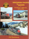 Southern Pacific Trackside in Northern California 1974-1996 (Trackside #105) - Arizona Hobbies LLC