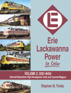Erie Lackawanna Power In Color Volume 2: 3301-8454, Second-Generation High-Horsepower Units and Covered Wagons