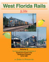 West Florida Rails In Color Volume 2: Seaboard Coast Line 1970-1987