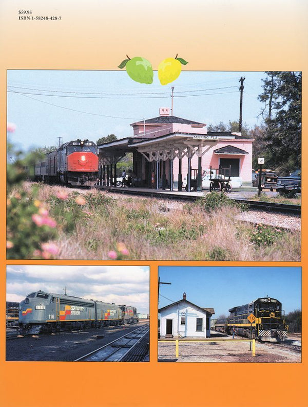 West Florida Rails In Color Volume 2: Seaboard Coast Line 1970-1987