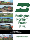 Burlington Northern Power In Color Volume 2: Locomotives #3000-6255 - Arizona Hobbies LLC