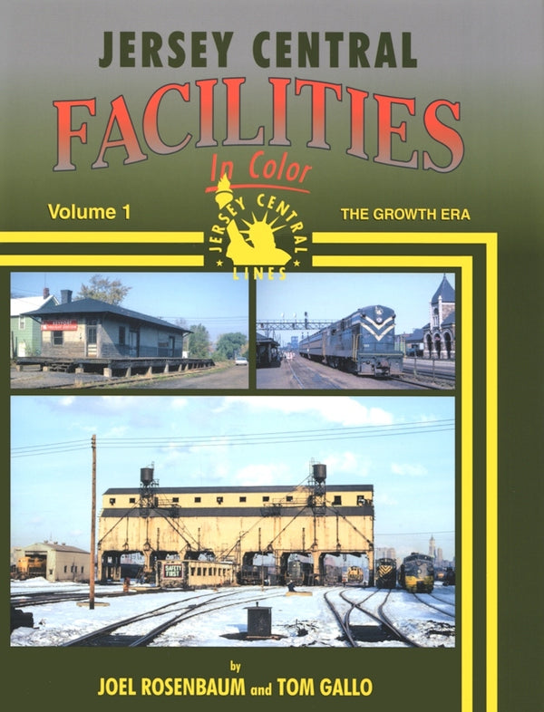 Jersey Central Facilities In Color Volume 1: The Growth Era