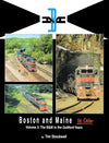 Boston & Maine In Color Volume 3: The B&M in the Guilford Years