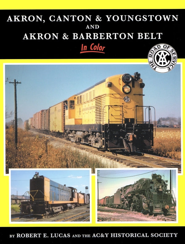 Akron, Canton & Youngstown and Akron & Barberton Belt In Color
