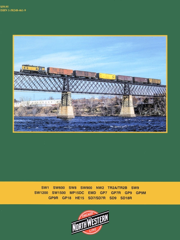 Chicago & North Western Power 1963-1995 In Color Volume 1: EMD Switchers and First-Generation Road-Switchers