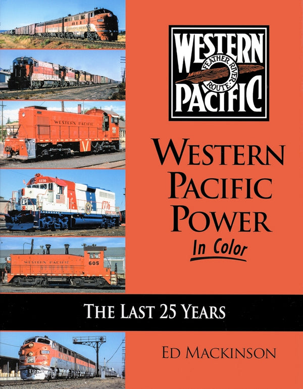 Western Pacific Power In Color: The Last 25 Years