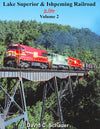 Lake Superior & Ishpeming Railroad In Color Volume 2
