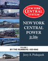 New York Central Power In Color Volume 1: By the Numbers #20-4940