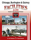 Chicago, Burlington & Quincy Facilities In Color Volume 3: The Ottumwa Division