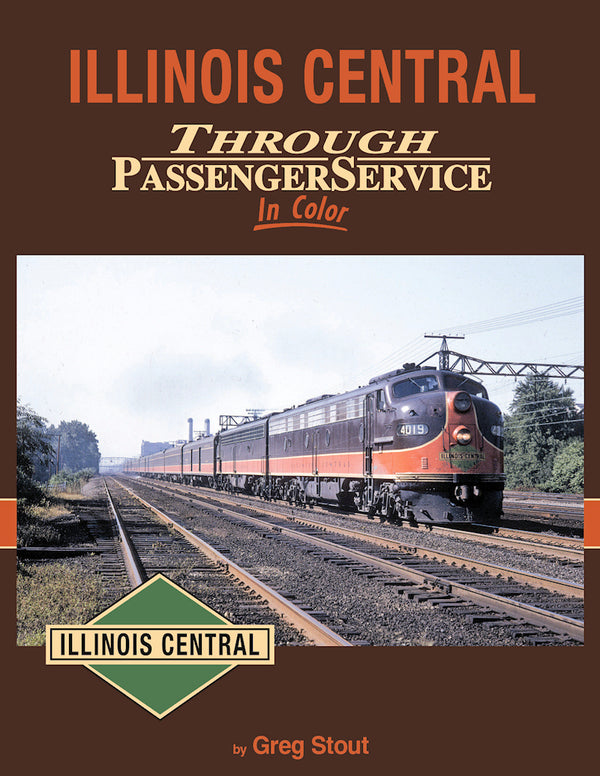 Illinois Central Through Passenger Service In Color