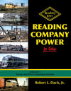 Reading Company Power In Color Volume 1: Steam and First-Generation Diesels