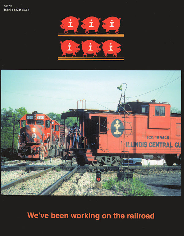 Illinois Central Gulf In Color Volume 1: Across the System