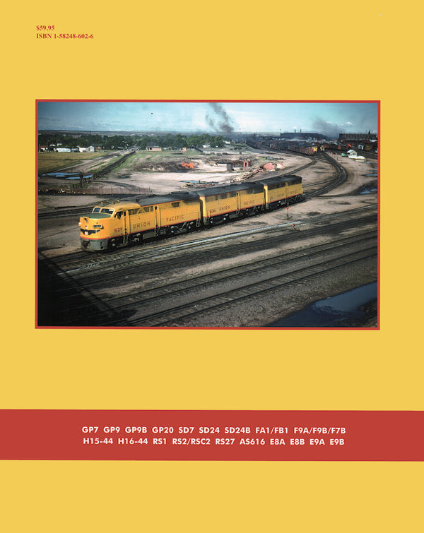 Union Pacific Power 1965-2015 In Color Volume 2: First-Generation Freight and Passenger Units