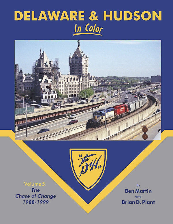 Delaware & Hudson In Color Volume 5: The Chase of Change 1988-1999